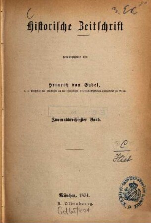 Historische Zeitschrift : HZ. 32, 32. 1874