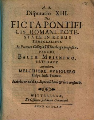Disputatio XIII. De Ficta Pontificis Romani Potestate In Rebus Temporalibus