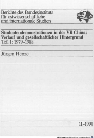 Studentendemonstrationen in der VR China : Verlauf und gesellschaftlicher Hintergrund, 1. 1979 - 1988