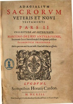Adagialia Sacra Veteris Et Novi Testamenti. 2