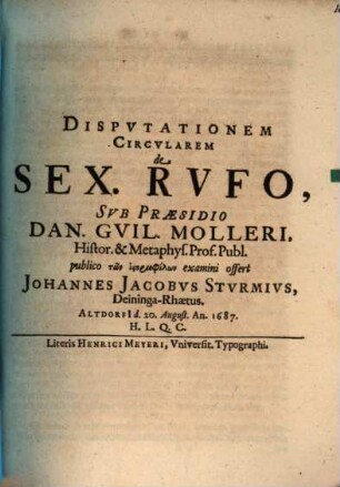 Disputationem circularem de Sex. Rufo
