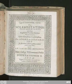 Quod fortunatum vortat: De Solemnitatibus Testamentariis