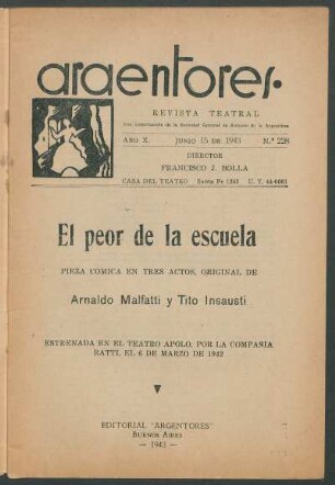 1943022800: El peor de la escuela : pieza cómica en tres actos