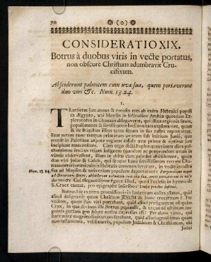 70-77, Consideratio XIX. Botrus à duobis viris in vecte portatus, non obscure Christum adumbravit Crucifixum. Consideratio XX. Petra Moysis, ex qua percussa fons vibus emanavit, typus Christi crucifixi.