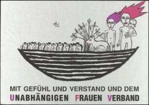 Mit Gefühl oder Verstand und dem Unabhängigen Frauenverband