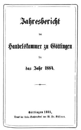 1884: Jahresbericht der Handelskammer zu Göttingen : für d. Jahr ...