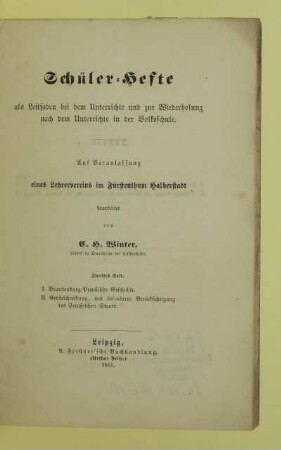 Heft 2: I. Brandenburg-Preußische Geschichte, II. Erdbescheibung, mit besonderer Berücksichtigung des Preußischen Staats