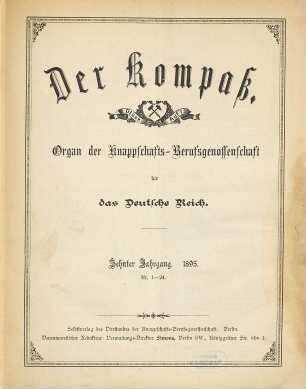 Kompass : Zeitschrift der Bergbau-Berufsgenossenschaft ; amtliches Mitteilungsblatt der Bergbau-Berufsgenossenschaft und der Bundesknappschaft. 10. 1895