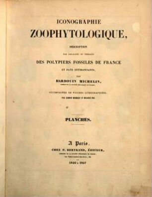 Iconographie zoophytologique : description par localités et terrains des polypiers fossiles de France et pays environnants, [2]. Planches