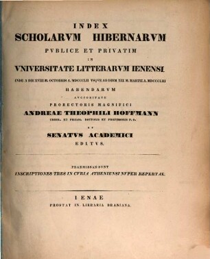 Inscriptiones tres in curia Atheniensi nuper repertae (et a C. Goettling editae) : (Universitätsprogramm)
