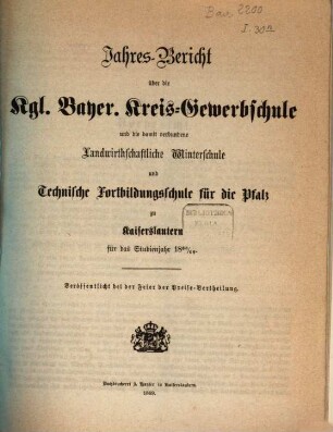 Jahresbericht über die Königlich-Bayerische Kreisgewerbschule und die Landwirthschaftliche Kreiswinterschule zu Kaiserslautern : für das Studienjahr ... 1868/69