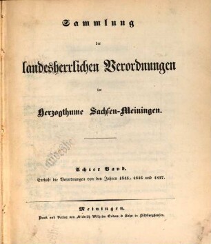 Sammlung der landesherrlichen Verordnungen im Herzogthum Sachsen-Meiningen. 8. 1845/47