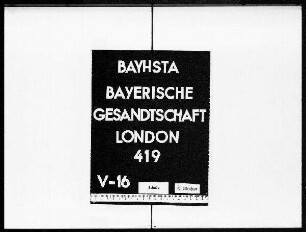 Briefwechsel von Joseph Xaver Graf von Haslang mit dem kurbayerischen Gesandten Maximilian Emanuel Franz Freiherrn, später Grafen von Eyck in Paris.