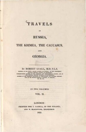 Travels in Russia, the Krimea, the Caucasus, and Georgia, 2. - XIV, 354 S.