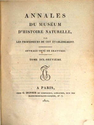 Annales du Muséum d'Histoire Naturelle. 19, 19. 1812
