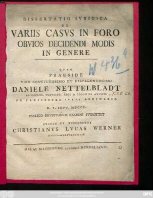 Dissertatio Ivridica De Variis Casvs In Foro Obvios Decidendi Modis In Genere