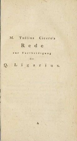 M. Tullius Cicero's Rede zur Vertheidigung des Q. Ligarius