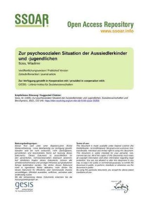Zur psychosozialen Situation der Aussiedlerkinder und -jugendlichen