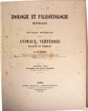 Zoologie et Paléontologie générales : nouvelles Recherches sur les animaux vertébrés vivants et fossiles, 1