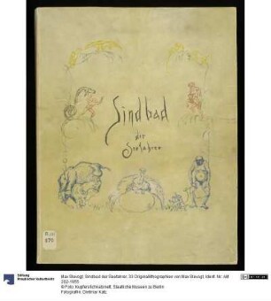 Sindbad der Seefahrer. 33 Originallithographien von Max Slevogt