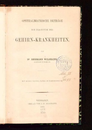 Ophtalmiatrische Beiträge zur Diagnostik der Gehirn-Krankheiten