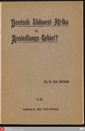 Deutsch Südwest-Afrika ein Ansiedlungs-Gebiet?