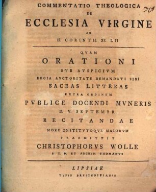 Commentatio theol. de ecclesia virgine, ad 2 Corinth. XI, I. II.