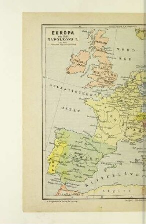 Europa zur Zeit Napoleons I. Mit 2 Nebenkarten: Schlachtfelder von Leipzig und Waterloo