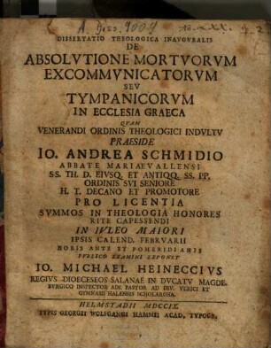 Dissertatio Theologica Inavgvralis De Absolvtione Mortvorvm Excommvnicatorvm Sev Tympanicorvm In Ecclesia Graeca