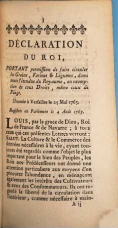 Declaration Du Roi, Portant permission de faire circuler les Grains, Farines & Légumes, dans toute l'étendue du Royaume en exemption de tous Droits, même ceux de Péage : Du 25 Mai 1763