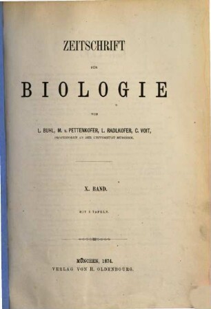 Zeitschrift für Biologie. 10. 1874