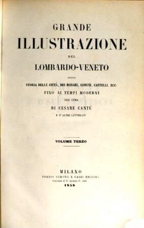 Grande illustrazione del Lombardo-Veneto : ossia storia delle città, dei borghi, comuni, castelli, ecc. ; fino ai tempi moderni, 3. Storia di Venezia