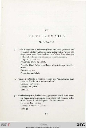 XI. Kupferemails (Nr. 342-352)