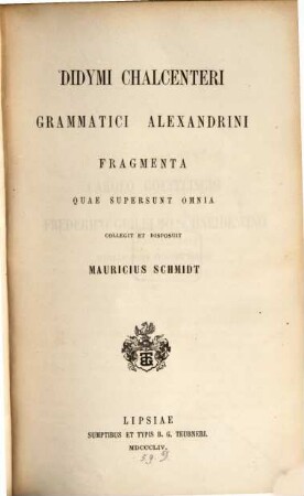 Didymi Chalcenteri grammatici Alexandrini fragmenta quae supersunt omnia