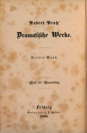 Robert Prutz' dramatische Werke, 3. Erich, der Bauerkönig