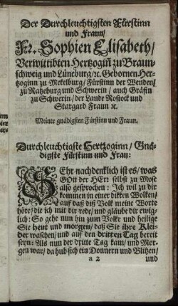 Der Durchleuchtigsten Fürstinn und Fraun Fr. Sophien Elisabeth, Verwittibten Hertzogin zu Braunschweig und Lüneburg [...]