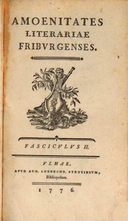 Amoenitates Literariae Fribvrgenses, 2