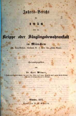 Jahresbericht über die Krippen- oder Säuglings-Bewahranstalten in München, 2. 1856 (1857)
