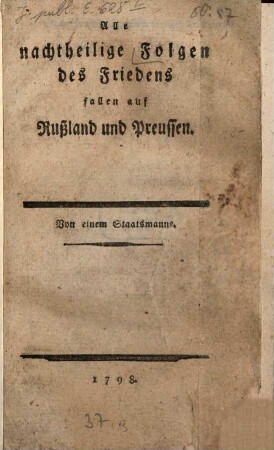 Alle nachtheilige Folgen des Friedens fallen auf Rußland und Preussen