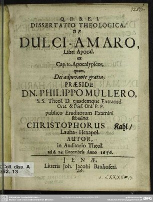 Dissertatio theologica, de dulci-amaro, libri apocal. ex. cap. 10 apocalypseos