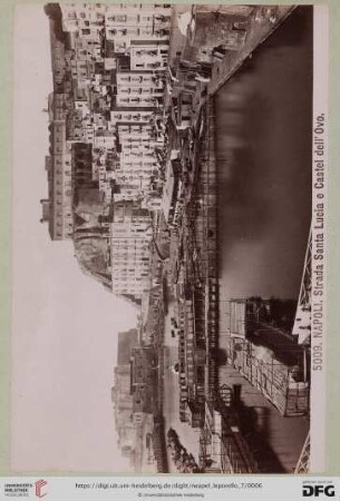 5009. NAPOLI. Strada Santa Lucia e Castel dell’Ovo.