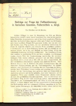 Beiträge zur Frage der Fettbestimmung in tierischen Geweben, Futtermitteln u. dergl.