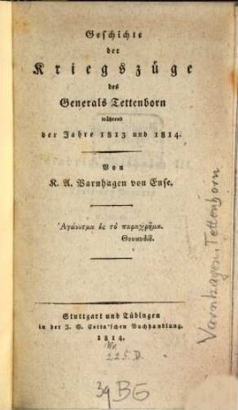 Geschichte der Kriegszüge des Generals Tettenborn 1813 und 1814