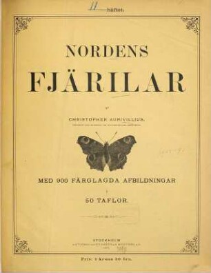 Nordens Fjärilar : Handbok i Sveriges, Norges, Danmarks och Finlands Macrolepidoptera