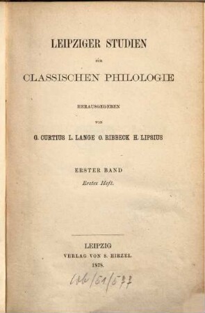 Leipziger Studien zur classischen Philologie, 1. 1878