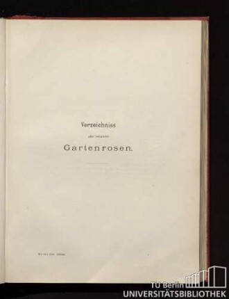 Verzeichniss aller bekannten Gartenrosen
