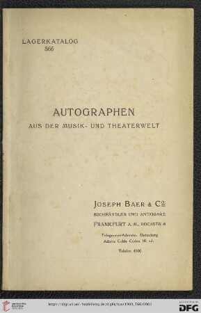 Nr. 566: Antiquarischer Anzeiger von Joseph Baer & Co., Frankfurt a.M.: Autographen aus der Musik- und Theaterwelt