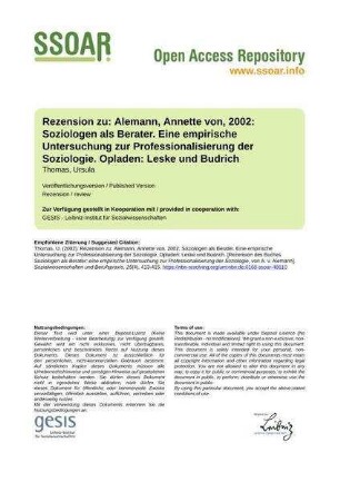 Rezension zu: Alemann, Annette von, 2002: Soziologen als Berater. Eine empirische Untersuchung zur Professionalisierung der Soziologie. Opladen: Leske und Budrich