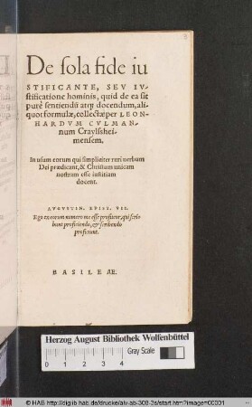 De sola fide iustificante, seu iustificatione hominis, quid de ea sit purè sentiendum atque docendum, aliquot formulae, collectae