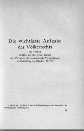 Die wichtigste Aufgabe des Völkerrechts